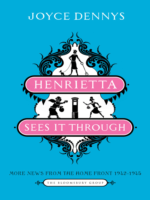 Title details for Henrietta Sees It Through by Joyce Dennys - Available